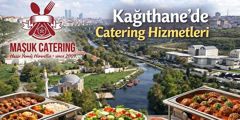 Kağıthane Catering Firmaları